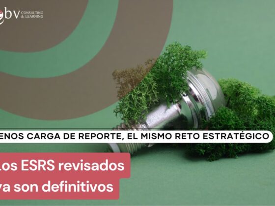 Los ESRS revisados ya son definitivos: menos carga de reporte, el mismo reto estratégico